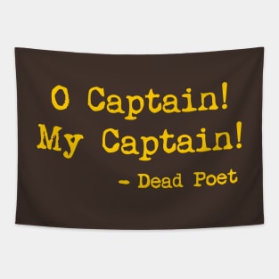 O Captain! My Captain! Tapestry