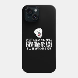 Every Snack You Make Pyrenees Whispers, Tee Triumph Extravaganza Phone Case