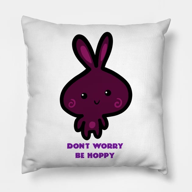 Don't Worry Be Hoppy Pillow by Monster To Me