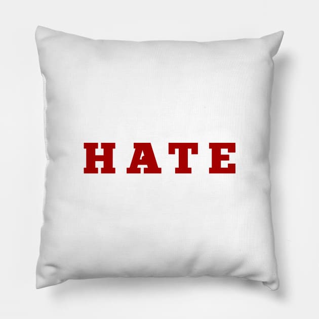 Hate Pillow by jeffreybeard