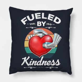 Fueled By Kindness Be Kind Inspirational Quote Pillow