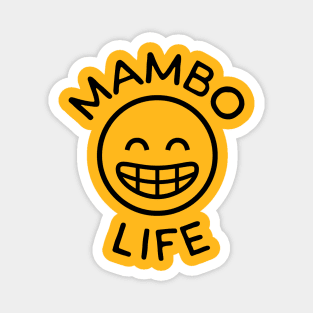 Mambo Life Magnet