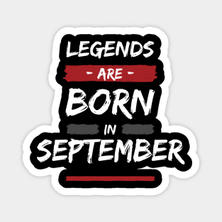 Legends in september Magnet