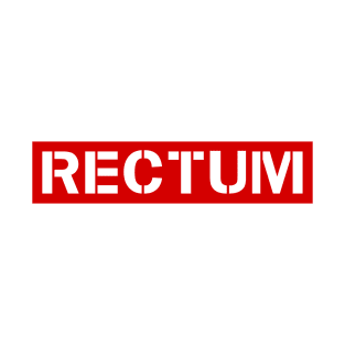 Rectum T-Shirt