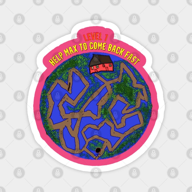 Labyrinth planet: Help Max To come back home fast! Magnet by sell stuff cheap