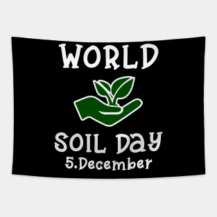 World Soil Day Celebration 2018 T-Shirt Nature Conservancy Tapestry