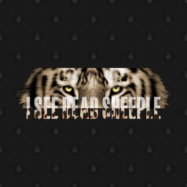 I See Dead Sheeple Lion Vector Graphic Design by RamoryPrintArt