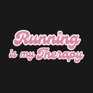 Running is my Therapy T-Shirt