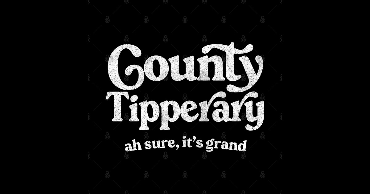 County Tipperary / Ah sure, it's grand - County Tipperary - Sticker ...