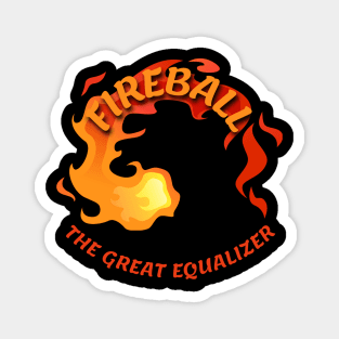 Fireball - The Great Equalizer Magnet