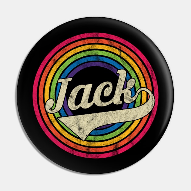 Jack - Retro Rainbow Faded-Style Pin by MaydenArt