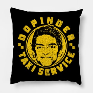 Dopinder Taxi Service (Variant) Pillow