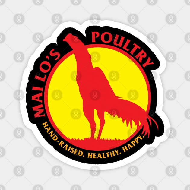 Mai Lo's Poultry Magnet by Culture Clash Creative