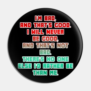 Bad Guy Affirmation Pin