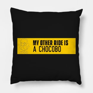 My other ride is a chocobo Pillow