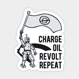 Charge Oil Revolt Repeat - 3 Magnet