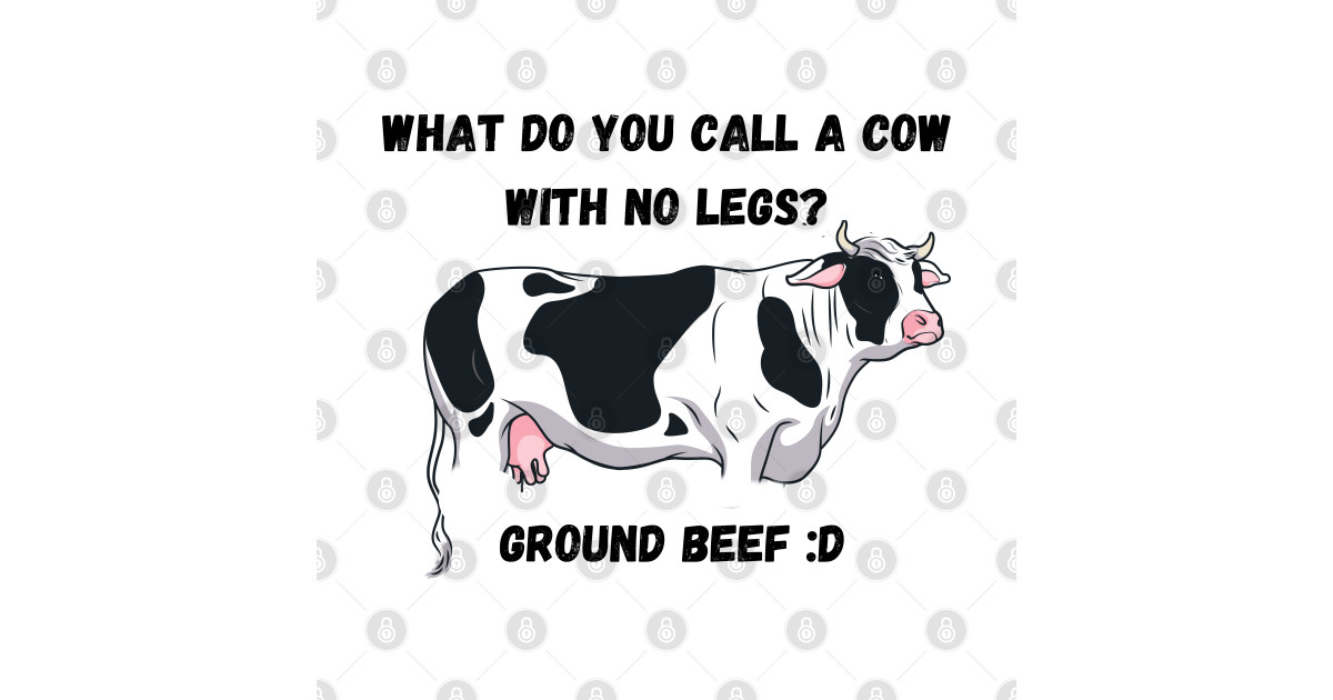 What do you call a cow with no legs? Ground Beef funny cow farmer joke