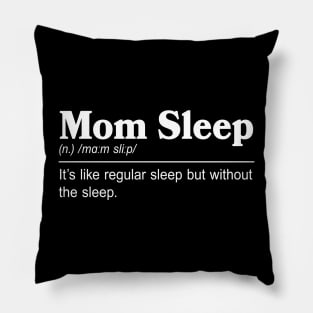 MOM SLEEP Pillow