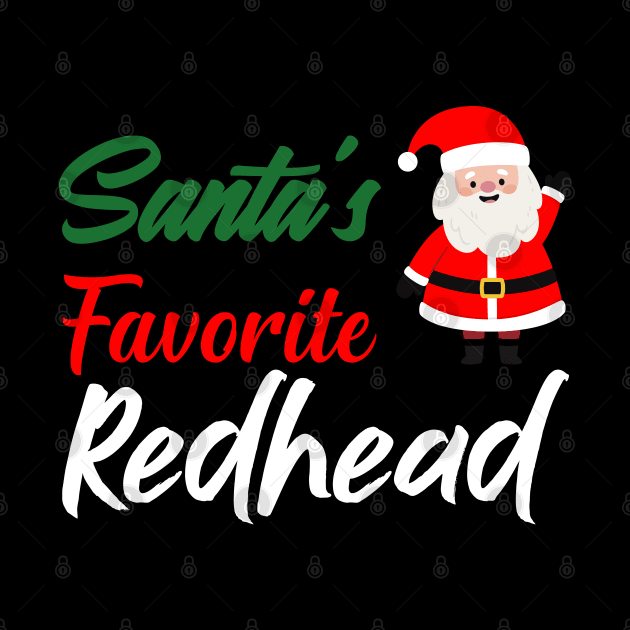 Santa's Favorite redheadFamily Christmas shirt by boufart