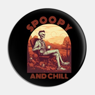 Spoopy and chill Pin