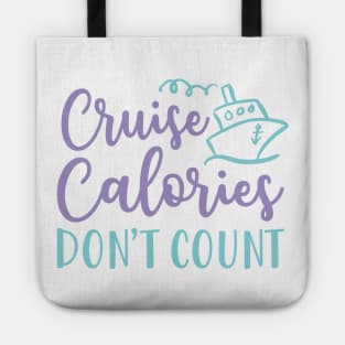 Cruise Calories Don't Count Beach Vacation Fitness Funny Tote