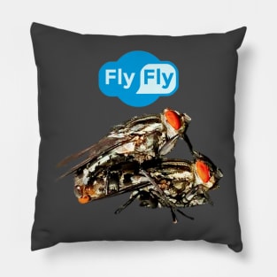 Fly Fly (fly on fly) Pillow