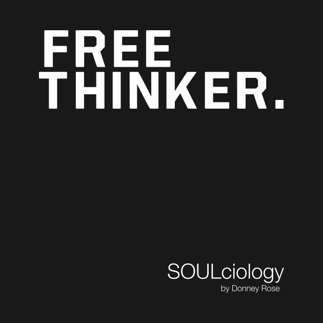 FREE THINKER. by DR1980