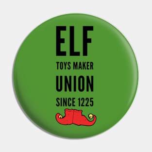 Elf toys maker union since 1225 Pin