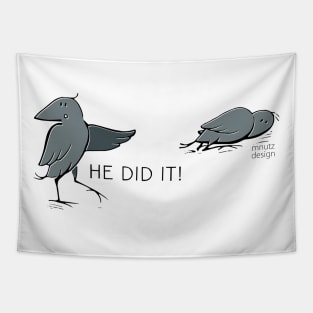 Wordplay - urban crow - he did it Tapestry