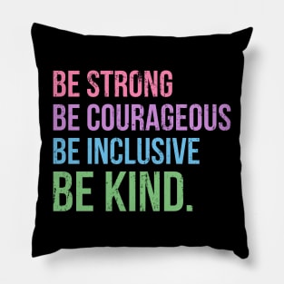 Be Kind - Anti Bullying Awarness Pillow