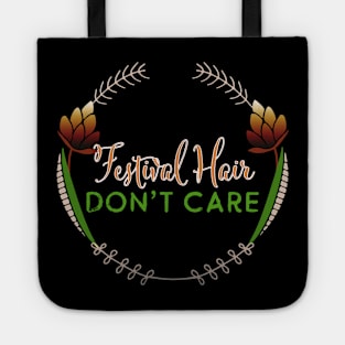 Festival Hair Don't Care Funny Camping Tote