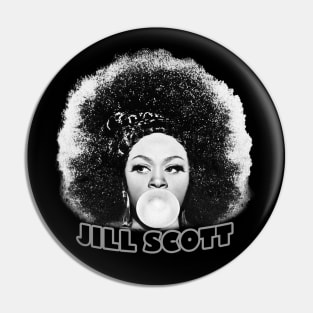 Jill Scott - BubbleGum Pin