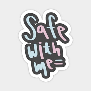 Safe With Me, Trans Colors Magnet