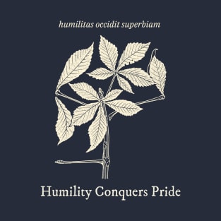 Humilitas Occidit Superbiam - Humility Conquers Pride T-Shirt