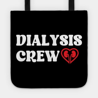 Dialysis Crew Tote