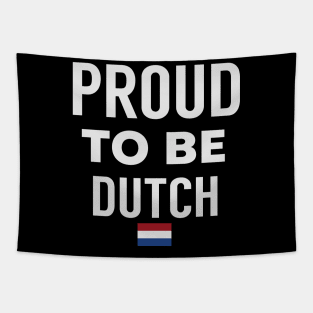 Proud To Be Dutch Tapestry