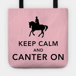 Keep Calm and Canter On Tote