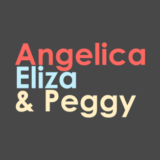 angelica eliza and peggy v2 T-Shirt