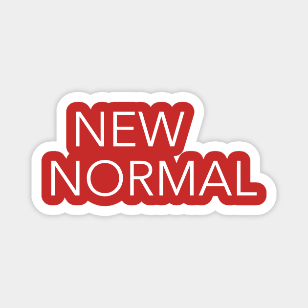 new normal Magnet by Eugene and Jonnie Tee's