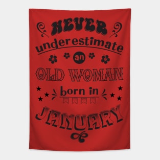 Never Underestimate Woman January Tapestry