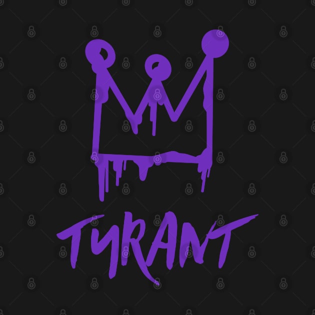 Tyrant by Sugarpink Bubblegum Designs