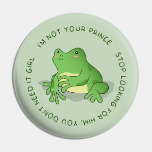 IM NOT YOUR PRINCE Pin