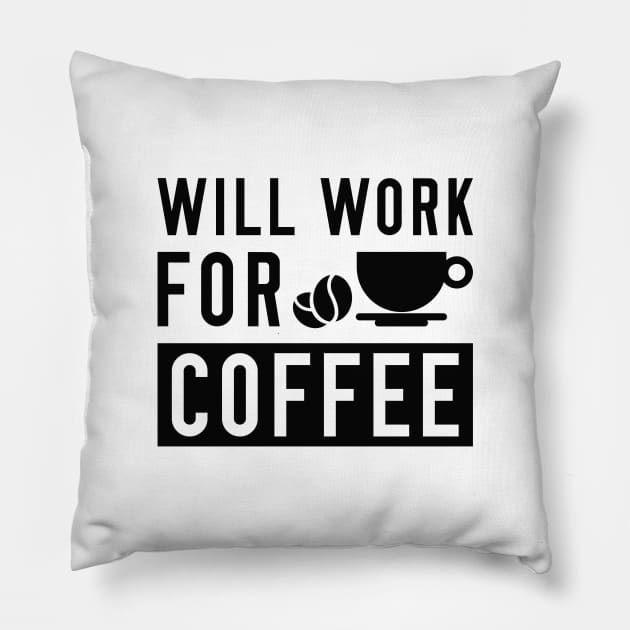 Will Work For Coffee Pillow by LuckyFoxDesigns