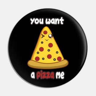 Wanna Pizza Pin