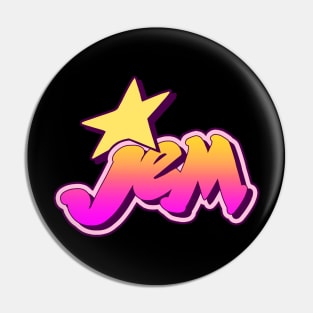 Jem is My Name Pin