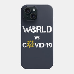 World VS Covid-19 Phone Case