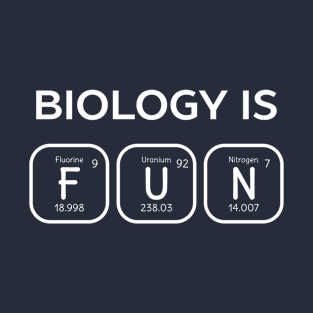 Biology Is Fun Periodic Table T-Shirt