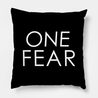 One Fear Pillow