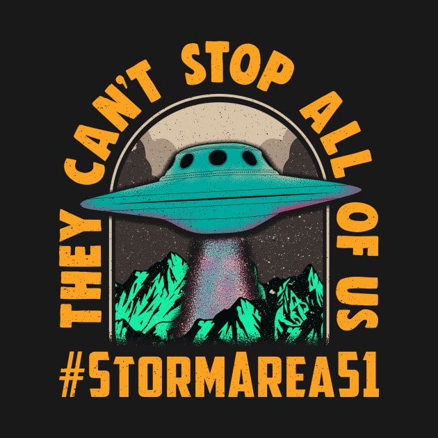 They Can't Stop All Of Us! Storm Area 51 Event by Jamrock Designs