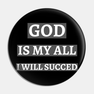 God is My All Pin